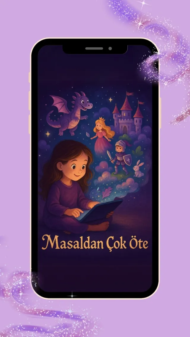 Tabletinde masal dinleyen kız çocuğu; etrafında ejderha, prenses, şövalye ve şato — “Masaldan Çok Öte”